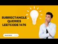 Subrectangle Queries | Leetcode 1476 | Hindi