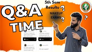 Answered Your Questions/doubts |5th sem Results 😢| Yearback❌ | Makeup Exams 😱