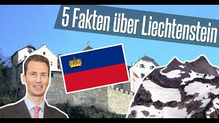 5 Fakten über Liechtenstein