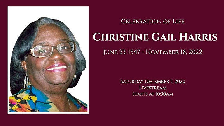 Celebration of Life Christine Gail Harris