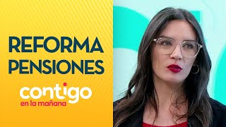 ¿SE ACABAN LAS AFP? Ministra Vallejo explicó reforma de pensiones en Contigo en La Mañana