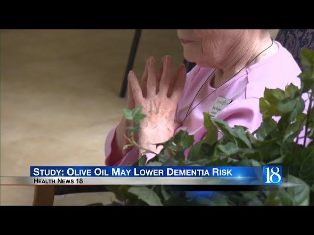 Health News 18: Olive Oil May Lower Dementia Risk