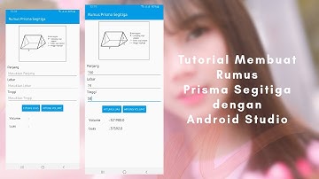 Tutorial Membuat Rumus Prisma Segitiga dengan Android Studio - Rumus Bangun Ruang Part 7