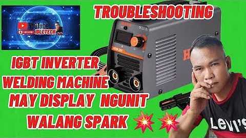 IGBT INVERTER WELDING MACHINE FIXED MY POWER BUT NO SPARK REPAIR