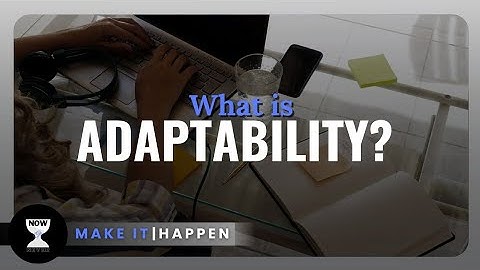 Understanding Adaptability | Motivational Video | Watch Today!