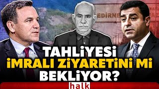 Selahattin Demirtaşın Tahliyesi İmralı Ziyaretini Mi Bekliyor? Ankara Kulisleri Kaynıyor
