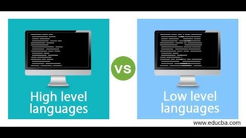 High and Low Level Languages