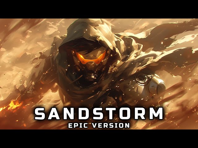 DARUDE - SANDSTORM 2024 (EPIC VERSION) class=