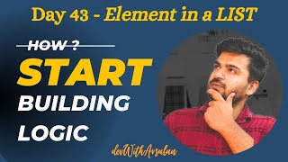 Famous Mastering Coding Logic: Elevate Your Problem-Solving Skills | Elements in a list #day43 Net Worth