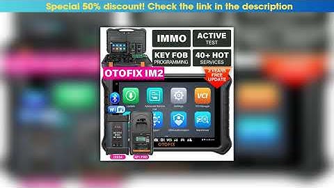 Slide OTOFIX IM2 Car Key Programming Tool All System Diagnostic Scan Tool Auto Key Programmer IMMO•