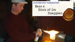 Taskmaster CoC | Make a Block of Ice Disappear | PortsTM