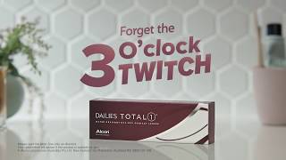 Forget the 3 o'clock twitch with DAILIES TOTAL1 contact lenses