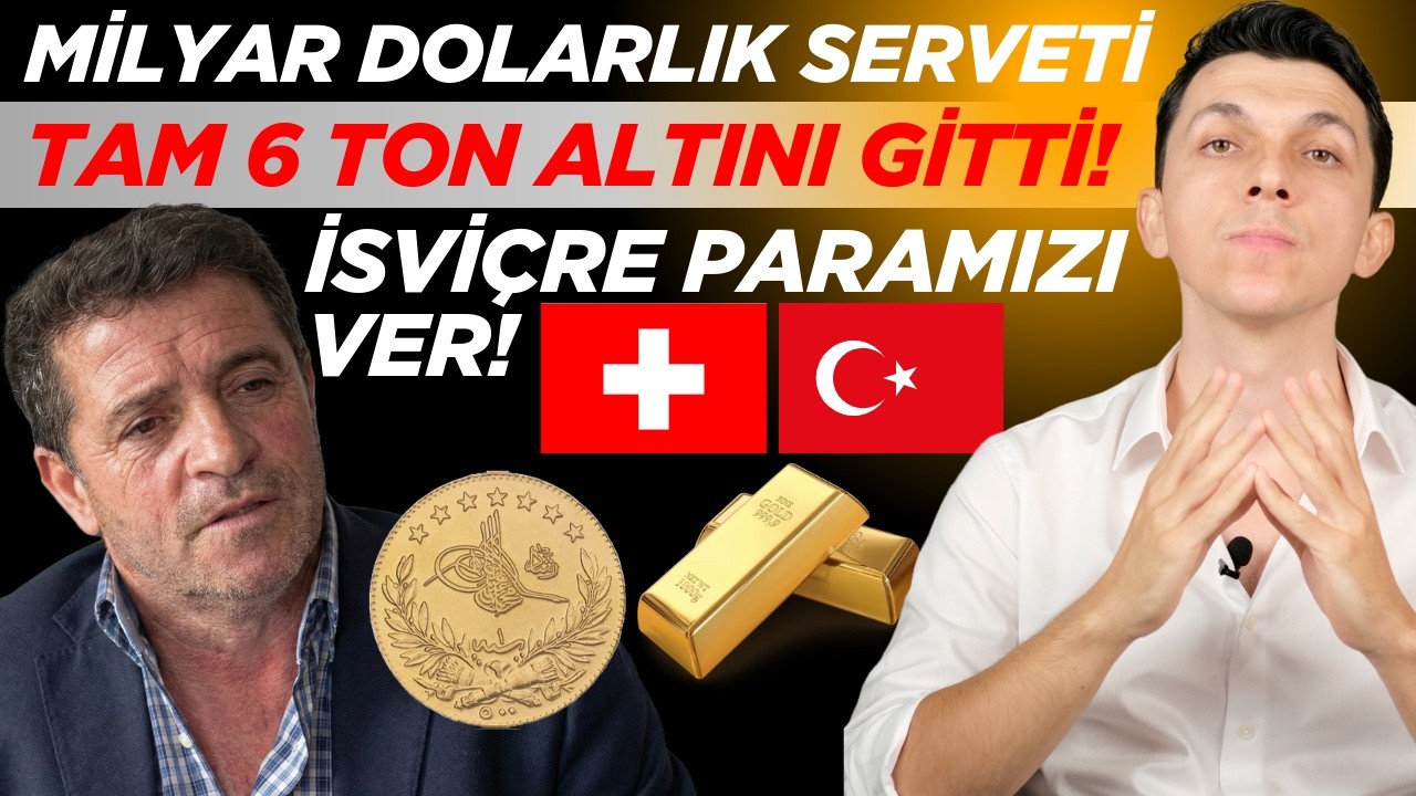 ELAZIĞLI İŞ ADAMI İSVİÇRE'DEKİ 6 TON ALTINININ PEŞİNDE!