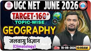 UGC NET Geography 2026 | Climatology Topic-Wise Class | UGC NET Geography Classes