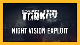 Tarkov: The night vision exploit that needs to be fixed | Bug report