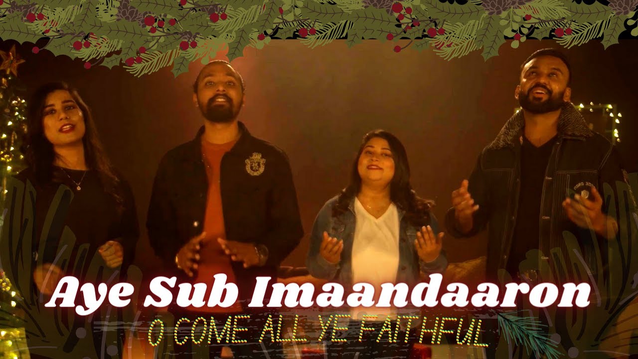 Aye Sub Imaandaaron Christmas Gospel Song 2021 URDU/ENGLISH Dixon