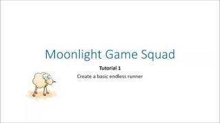 Basics and Mechanics of a 2D Endless Runner w/ Unity -  Part I