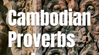 💙5 Powerful Cambodian Proverbs that Can Change Your Life 💙 screenshot 1