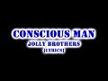 Jolly brothersconscious man  lyrics