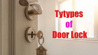 Types of Door Lock