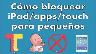 Cómo bloquear iPad/iPhone/apps/touch para pequeños screenshot 1