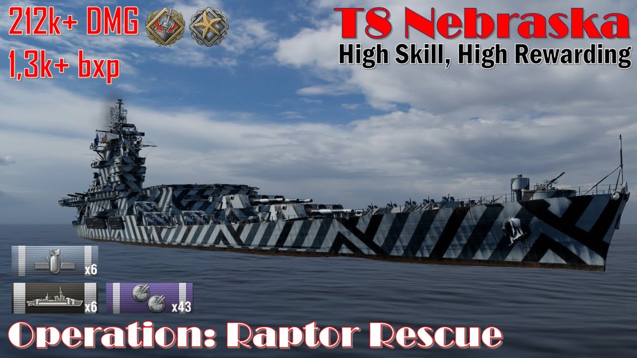 [World of Warships] Operation: Raptor Rescue with T8 Nebraska Gameplay ...