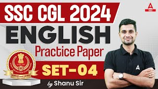 SSC CGL 2024 | SSC CGL English Classes By Shanu Sir | SSC CGL English Practice Set 4