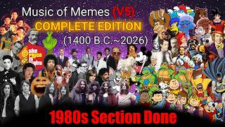 Full [UPDATE 2] (1980s Section Draft) Music Of Memes V5 Complete Edition (1400 B.C.~2026) News