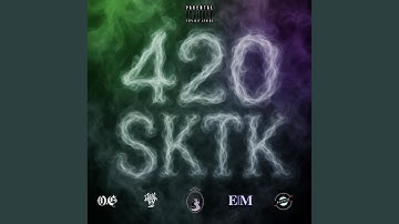 420 SKTK (feat. Eddi Moore)
