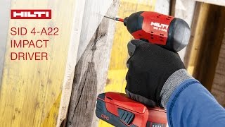 INTRODUCING the Hilti cordless impact driver SID 4-A22