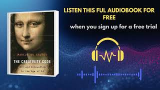 The Creativity Code Audiobook | AI, Art & Future of Creativity Explained