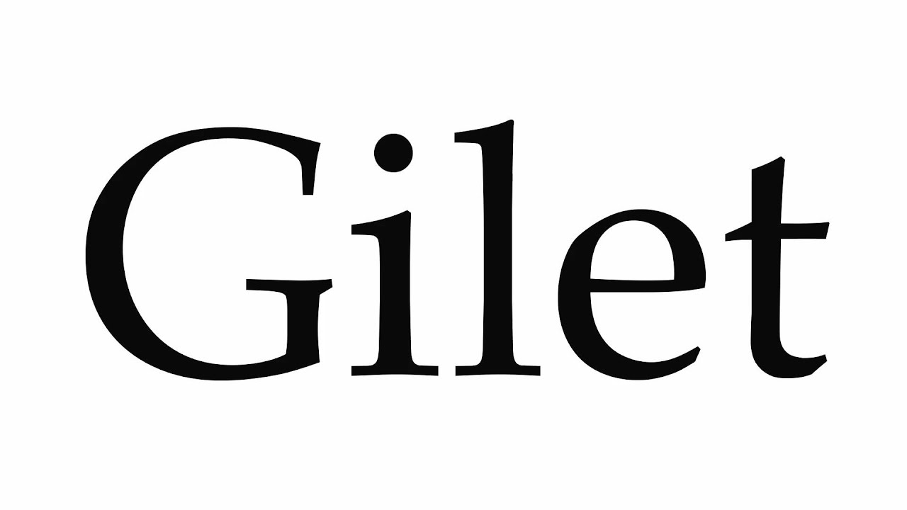 How to Pronounce Gilet - YouTube