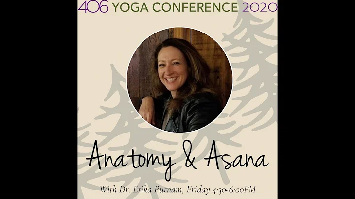 Anatomy & Asana with Erika Putnam