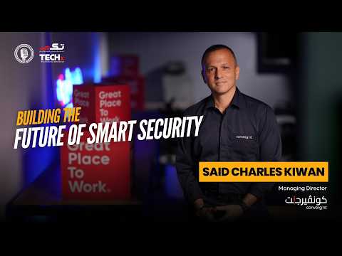 From MVP Tech to Convergint: The Evolution of Security Integration | Said Kiwan | Convergint MEA