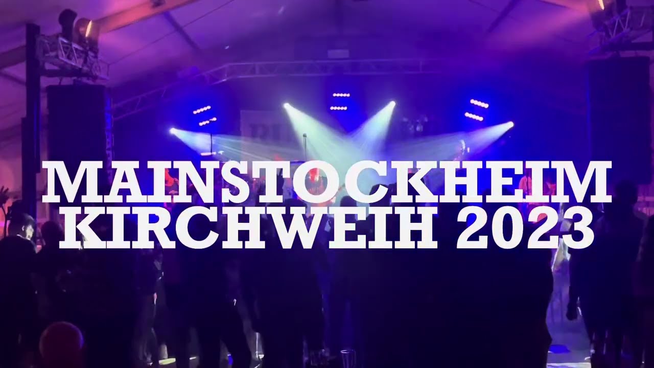 GIG Kirchweih Mainstockheim 🇩🇪 2023