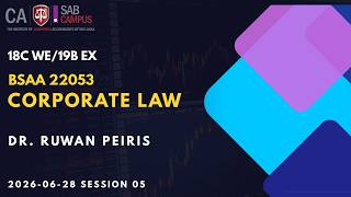 BSAA 22053 Corporate Law - 18C WE/19B Ex  2026.06.28 @sabcampus