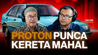 [S01:E12] Proton dilindungi terlalu lama, rakyat terpaksa bayar kereta mahal - Hezeri Samsuri Careta