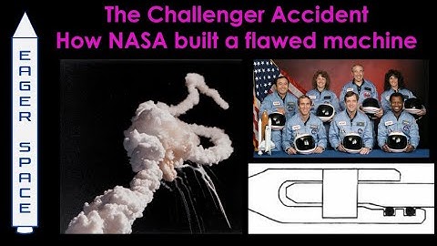 The Challenger Accident - How NASA built a flawed machine
