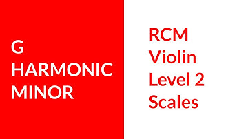 RCM Violin Level 2 G Harmonic Minor