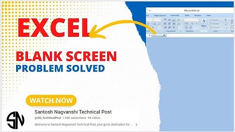 Excel Not Showing Data? How to Resolve Blank Screen Problem