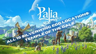 Palia: All 15 Silverwing Egg Locations: Temple of the Gale
