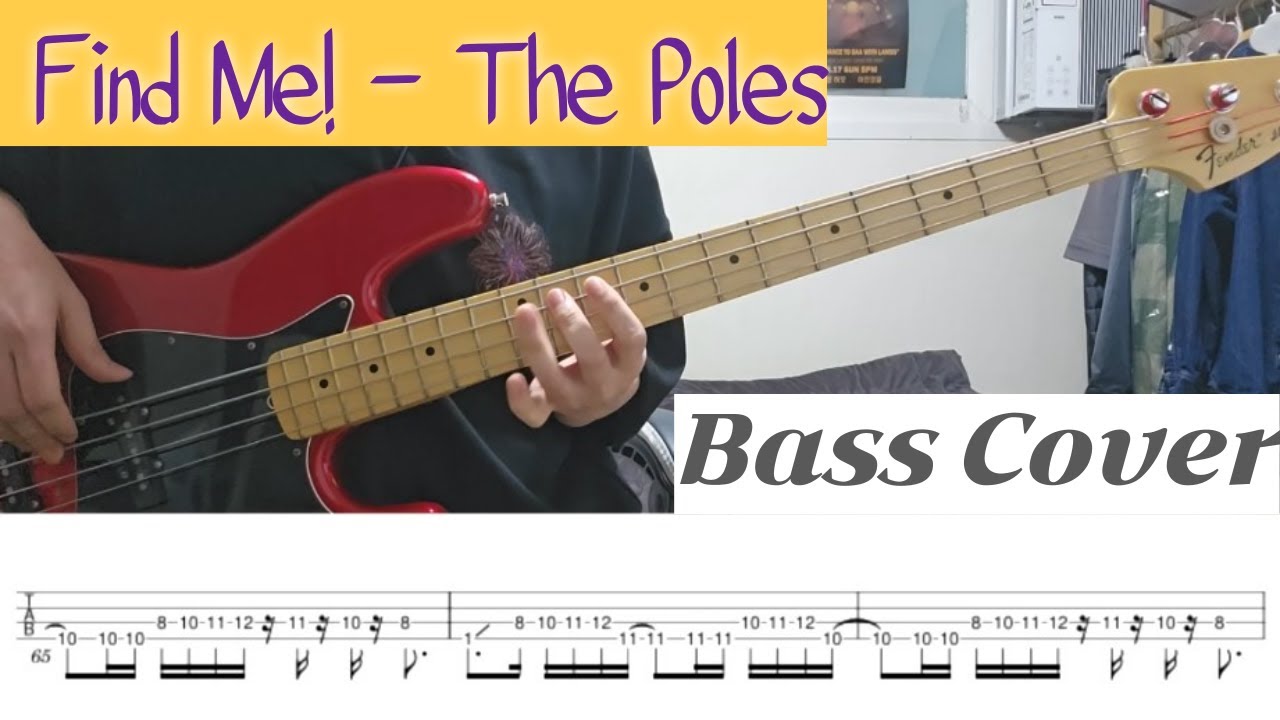 Find Me! - The Poles Bass Cover TAB 악보