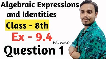 Ex.9.4 Q.1 {all parts} Chapter:9 Algebraic Expressions and ldentities | Ncert Maths Class 8 | Cbse.