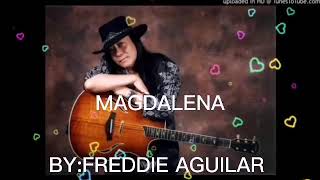 Magdalena (Freddie Aguilar)