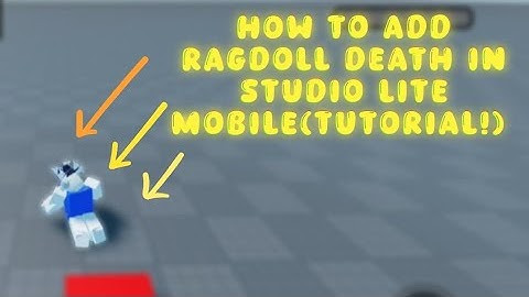 How to add ragdoll death in studio lite mobile(tutorial!)