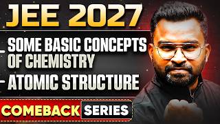 Some Basic Concepts of Chemistry &amp; Atomic Structure🔥 | JEE 2027 Backlog Comeback Series | Telugu