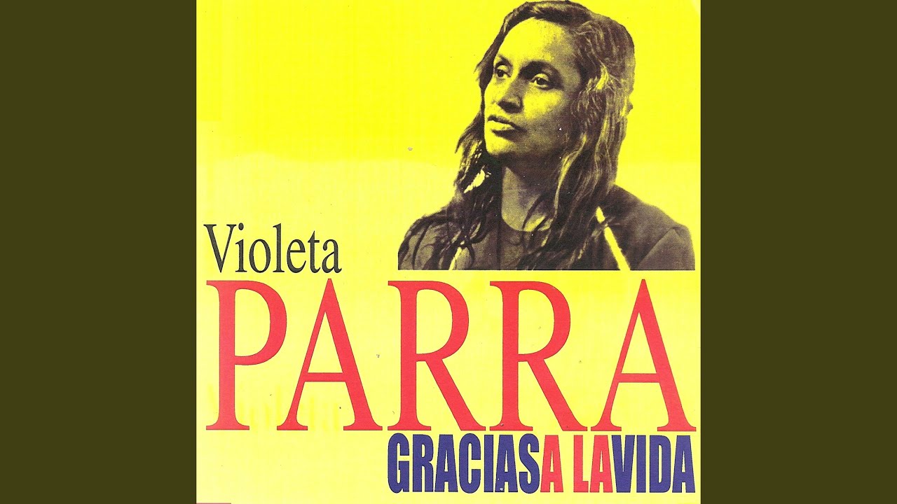 Gracias a la vida Gracias a la vida