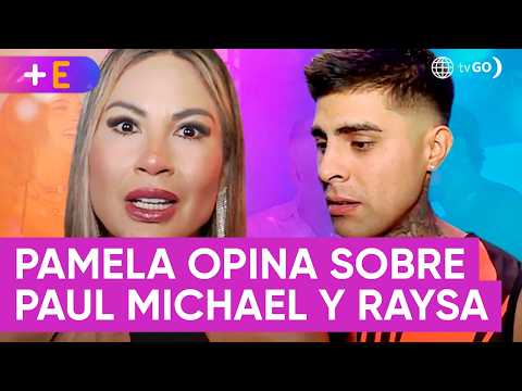 Pamela López opina sobre Paul Michael y Raysa | Más Espectáculos (HOY)
