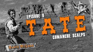 Tate (TV1960) COMANCHE SCALPS (Ep 8) TV Western  LEONARD NIMOY