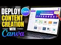 How to Deploy Content Creation with Canva - Step By Step